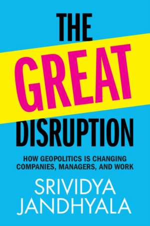 The Great Disruption de Srividya Jandhyala