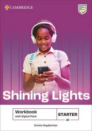 Shining Lights Starter Workbook with Digital Pack de Emma Heyderman