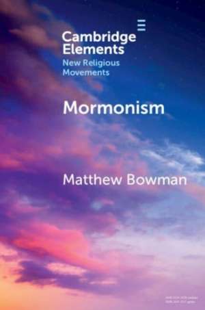 Mormonism de Matthew Bowman