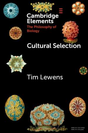 Cultural Selection de Tim Lewens