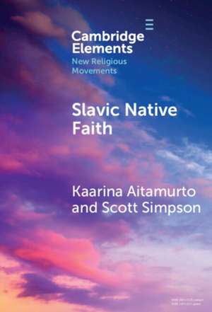 Slavic Native Faith de Kaarina Aitamurto