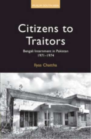 Citizens to Traitors de Ilyas Chattha