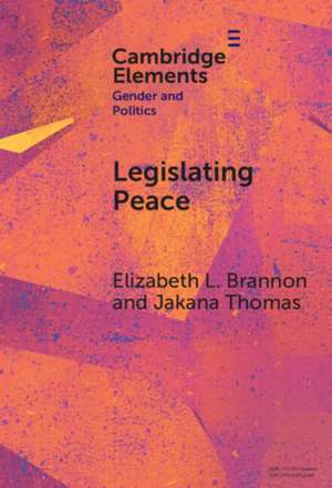 Legislating Peace de Elizabeth L. Brannon