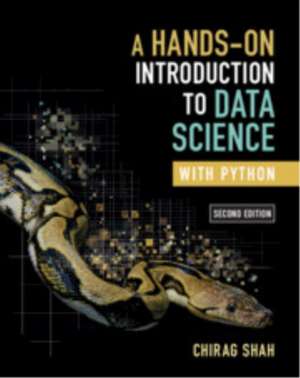 A Hands-On Introduction to Data Science with Python de Chirag Shah