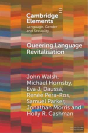 Queering Language Revitalisation de John Walsh