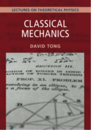 Classical Mechanics de David Tong