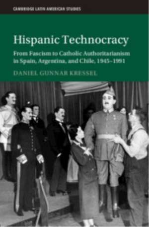 Hispanic Technocracy de Daniel Gunnar Kressel