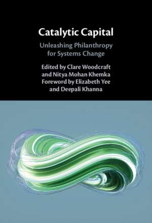 Catalytic Capital de Clare Woodcraft