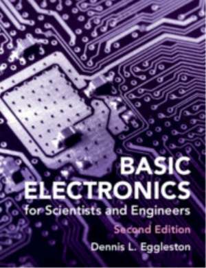 Basic Electronics for Scientists and Engineers de Dennis L. Eggleston