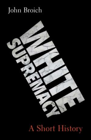White Supremacy de John Broich