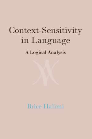 Context-Sensitivity in Language de Brice Halimi