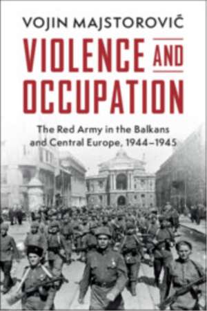 Violence and Occupation de Vojin Majstorovi¿