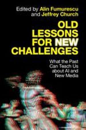 Old Lessons for New Challenges de Alin Fumurescu
