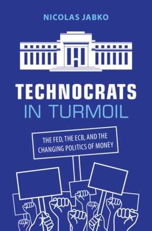 Technocrats in Turmoil de Nicolas Jabko
