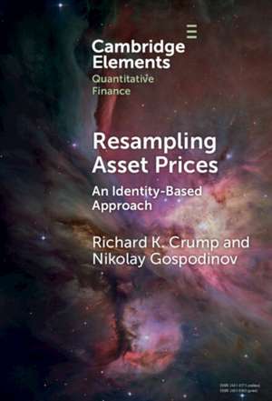 Resampling Asset Prices de Richard K. Crump