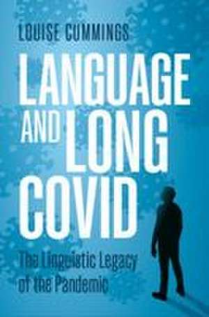 Language and Long Covid de Louise Cummings