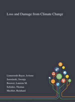 Linnerooth-Bayer, J: Loss and Damage From Climate Change