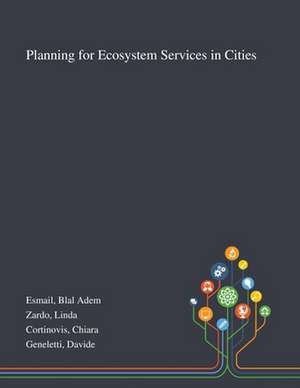 Esmail, B: Planning for Ecosystem Services in Cities