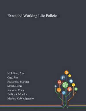 Extended Working Life Policies de Áine Ní Léime