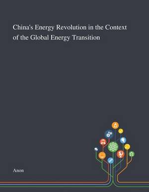 China's Energy Revolution in the Context of the Global Energy Transition