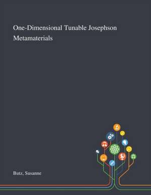 One-Dimensional Tunable Josephson Metamaterials de Susanne Butz