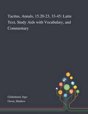 Tacitus, Annals, 15.20-23, 33-45 de Ingo Gildenhard