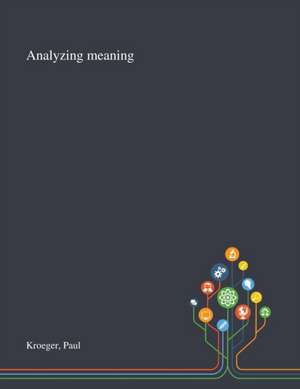 Kroeger, P: Analyzing Meaning