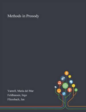 Vanrell, M: Methods in Prosody