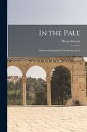 In the Pale de Henry Iliowizi
