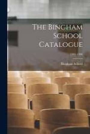 The Bingham School Catalogue; 1905-1906 de N. C. ). Bingham School (Orange County