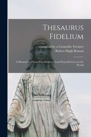 Thesaurus Fidelium de Robert Hugh Benson