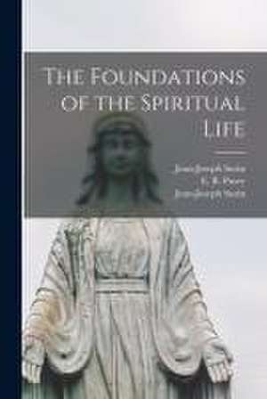 The Foundations of the Spiritual Life de Jean-Joseph Surin