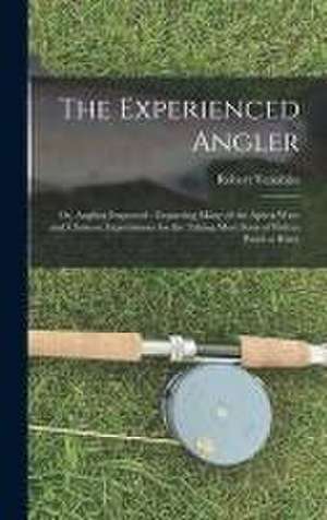 The Experienced Angler