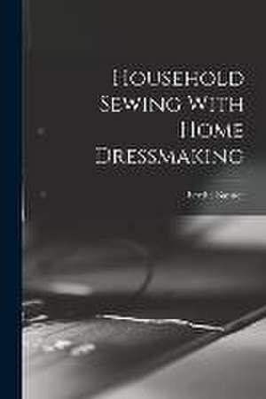 Household Sewing With Home Dressmaking de Bertha Banner