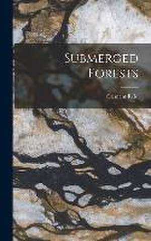 Submerged Forests de Clement Reid