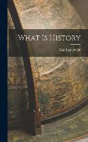 What is History de Karl Lamprecht