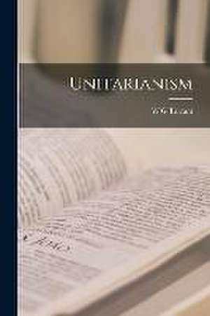 Unitarianism de W. G. Tarrant