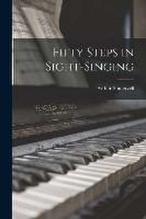 Fifty Steps in Sight-singing de Arthur Somervell