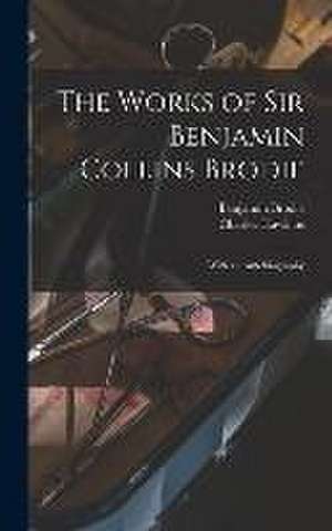 The Works of Sir Benjamin Collins Brodie de Benjamin Brodie