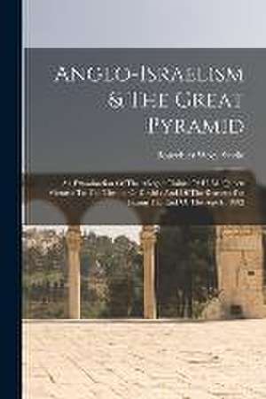 Anglo-israelism & The Great Pyramid de Bourchier Wrey Savile