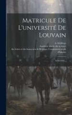 Matricule De L'université De Louvain: 1426-1453... de A. Schillings