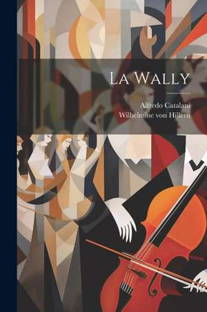 La Wally de Wilhelmine Von Hillern