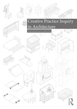 Creative Practice Inquiry in Architecture de Ashley Mason