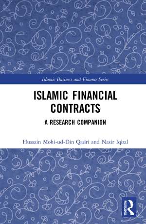 Islamic Financial Contracts: A Research Companion de Hussain Mohi-ud-Din Qadri