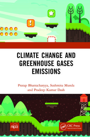 Climate Change and Greenhouse Gases Emissions de Pratap Bhattacharyya