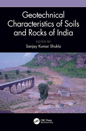 Geotechnical Characteristics of Soils and Rocks of India de Sanjay Kumar Shukla