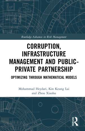 Corruption, Infrastructure Management and Public–Private Partnership: Optimizing through Mathematical Models de Mohammad Heydari