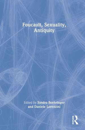 Foucault, Sexuality, Antiquity de Sandra Boehringer