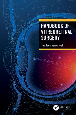 Handbook of Vitreoretinal Surgery de Pradeep Venkatesh