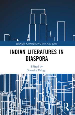 Indian Literatures in Diaspora de Sireesha Telugu